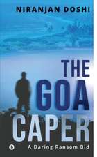Niranjan Doshi: GOA CAPER