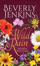 Wild Rain: Women Who Dare