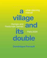 Le Village Et Son Double