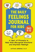 The Daily Feelings Journal for Kids