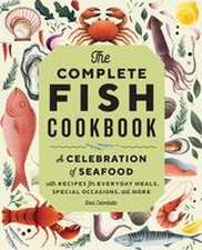 The Complete Fish Cookbook