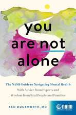 You Are Not Alone