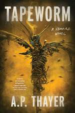 Tapeworm: A Vampire Novel