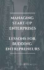 Managing Start Up Enterprises