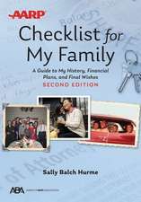 Aba/AARP Checklist for My Family: A Guide to My History, Financial Plans, and Final Wishes, Second Edition