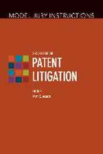 Model Jury Instructions: Patent Litigation, Second Edition