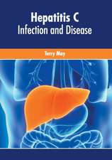 Hepatitis C: Infection and Disease