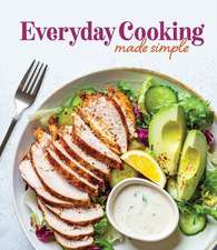 Everyday Cooking Made Simple