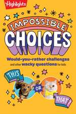 Impossible Choices