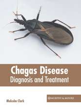 Chagas Disease: Diagnosis and Treatment