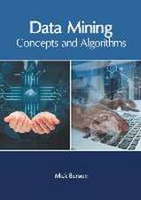 Data Mining: Concepts and Algorithms