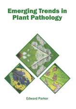 Emerging Trends in Plant Pathology