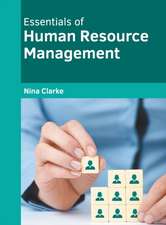 Essentials of Human Resource Management