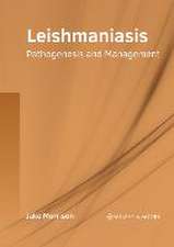 Leishmaniasis: Pathogenesis and Management