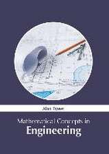 Mathematical Concepts in Engineering