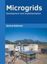 Microgrids: Development and Implementation