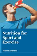 Nutrition for Sport and Exercise