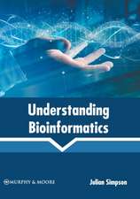 Understanding Bioinformatics