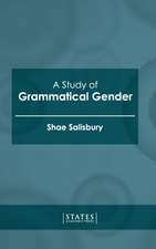 A Study of Grammatical Gender