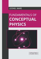 Fundamentals of Conceptual Physics