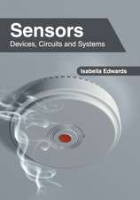 Sensors: Devices, Circuits and Systems