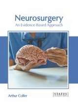 Neurosurgery: An Evidence-Based Approach