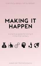 Making It Happen
