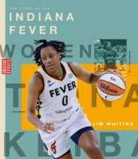 The Story of the Indiana Fever