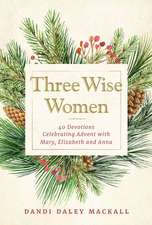 Three Wise Women