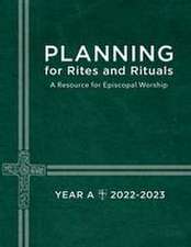 Planning for Rites and Rituals