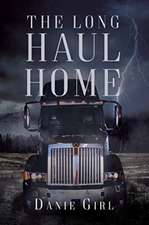 The Long Haul Home