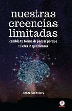 Nuestras creencias limitadas