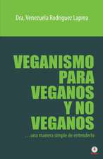 Veganismo para veganos y no veganos