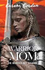 Warrior Mom