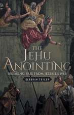 The Jehu Anointing