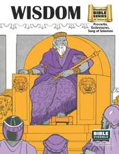 Wisdom: Old Testament Volume 31: Proverbs, Ecclesiastes, Song of Solomon