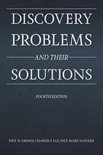 Discovery Problems and Their Solutions, Fourth Edition