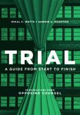 TRIAL A GUIDE FROM START TO FINISH