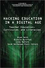 Hacking Education in a Digital Age