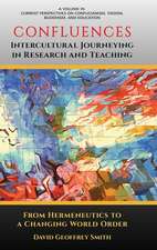 CONFLUENCES Intercultural Journeying in Research and Teaching