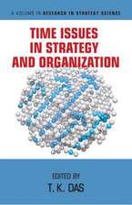 Time Issues in Strategy and Organization (hc)