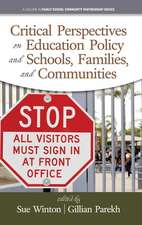 Critical Perspectives on Education Policy and Schools, Families, and Communities (hc)