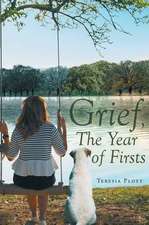 Grief, The Year of Firsts