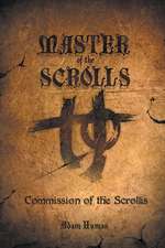 Master Of The Scrolls