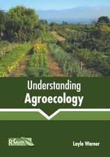 Understanding Agroecology