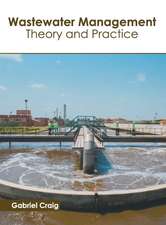 Wastewater Management: Theory and Practice