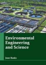 Environmental Engineering and Science