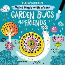 Easy and Fun Paint Magic with Water: Garden Bugs and Friends