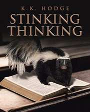 Hodge, K: STINKING THINKING