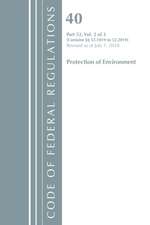 Code of Federal Regulations, Title 40 Protection of the Environment 52.1019-52.2019, Revised as of July 1, 2018